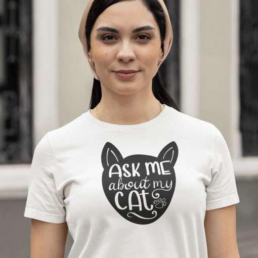 Cat Lovers T-Shirt Ask Me About My Cat - Image 7