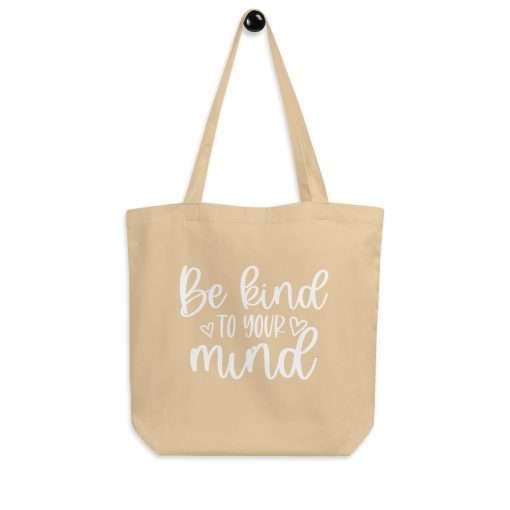 Eco-Friendly Organic Cotton Tote Bag Be Kind To Your Mind