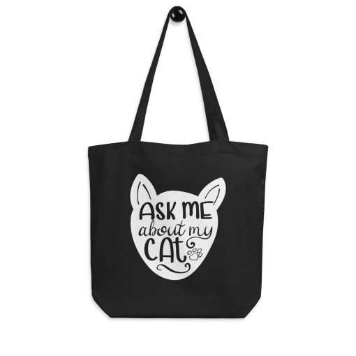 Ask Me About My Cat Eco Cat Lovers Tote Bag