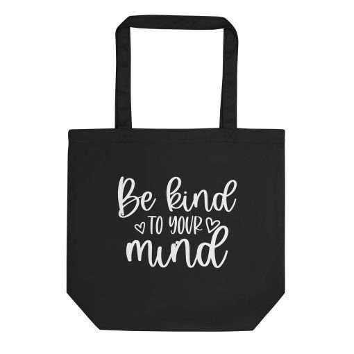 Eco-Friendly Organic Cotton Tote Bag Be Kind To Your Mind - Image 6