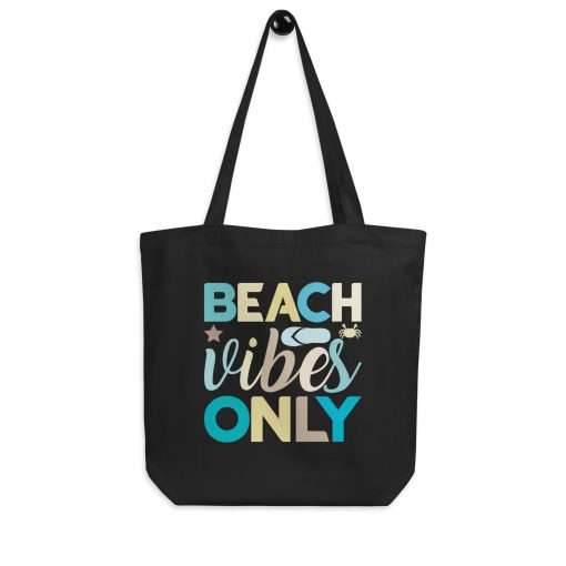 Eco-Friendly Organic Cotton Tote Bag Beach Vibes Only