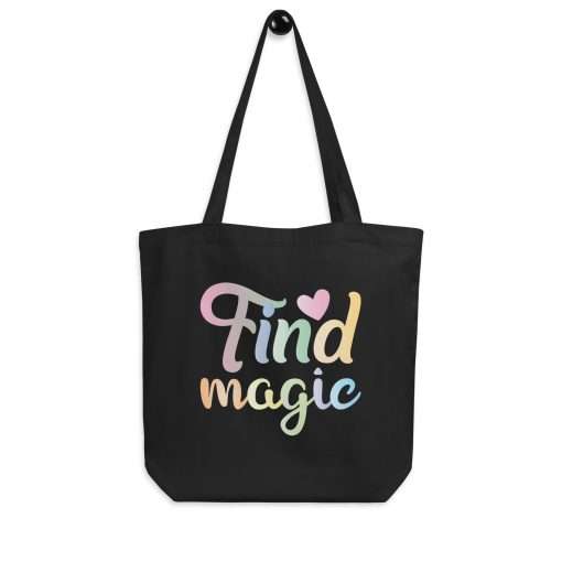 Eco-Friendly Organic Cotton Tote Bag Find Magic