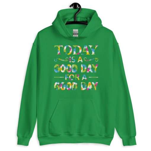 Unisex Heavy Blend Hoodie Today is a Good Day for a Good Day - Image 4