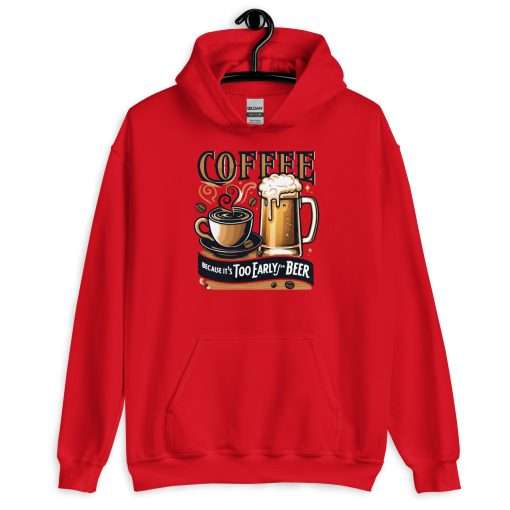 Unisex Heavy Blend Hoodie Coffee Because It's Too Early For Beer - Image 3