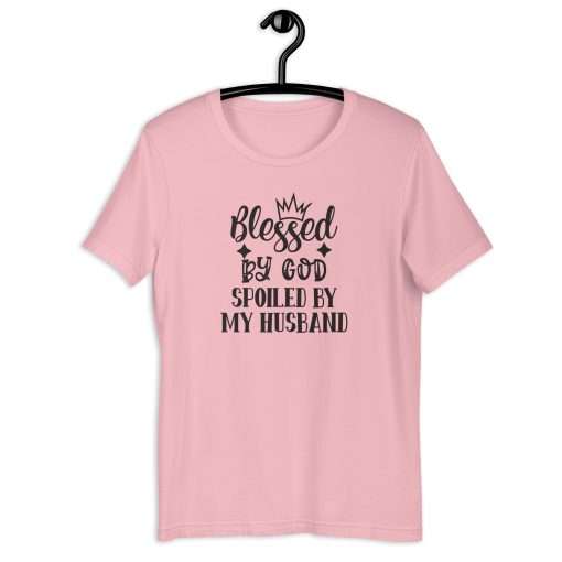 Blessed by God Spoiled by My Husband Humorous T-Shirt - Image 6