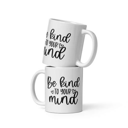 Mental Health Mug Be Kind To Your Mind - Image 2