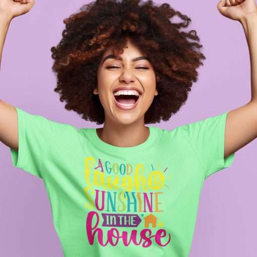 Uplifting A Good Laugh is Sunshine in the House Tee - Image 9