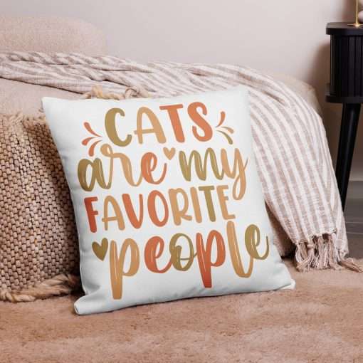 Cats Are My Favorite People Throw Pillow