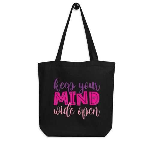 Keep Your Mind Wide Open Organic Cotton Tote Bag