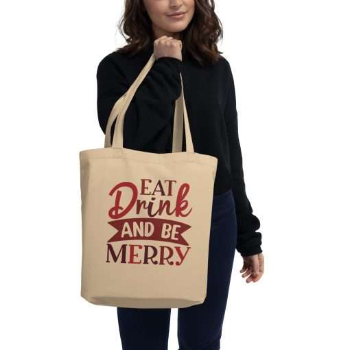 Eco Tote Bag Eat Drink and Be Merry - Image 3