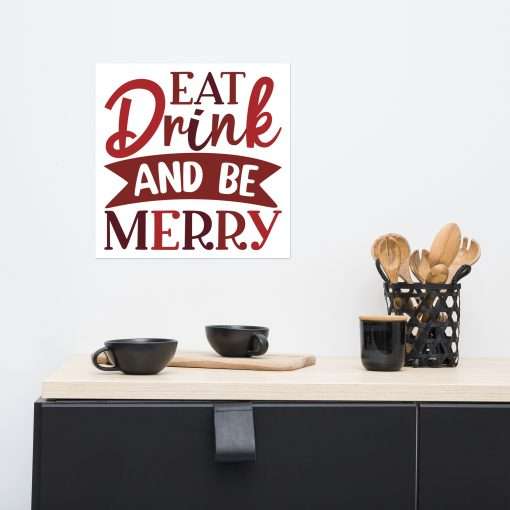 Eat Drink and Be Merry Wall Art Poster