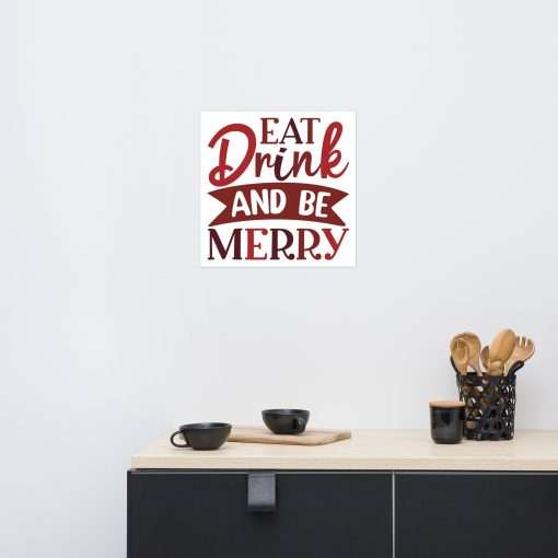 Eat Drink and Be Merry Wall Art Poster - Image 5