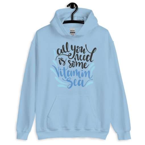 All You Need Is Some Vitamin Sea Beach Lover Quote Hoodie - Image 8