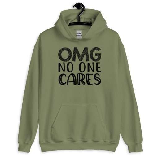 OMG No One Cares Sarcastic Hoodie - Image 5