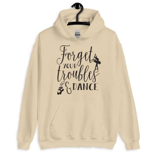 Forget Your Troubles and Dance Ballet Hoddie - Image 7