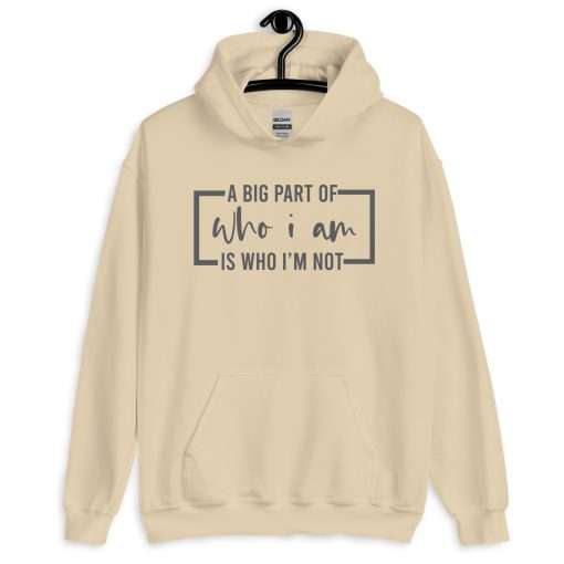 A Big Part of Who I Am Is Who I'm Not Deep Thinkers Hoodie - Image 7