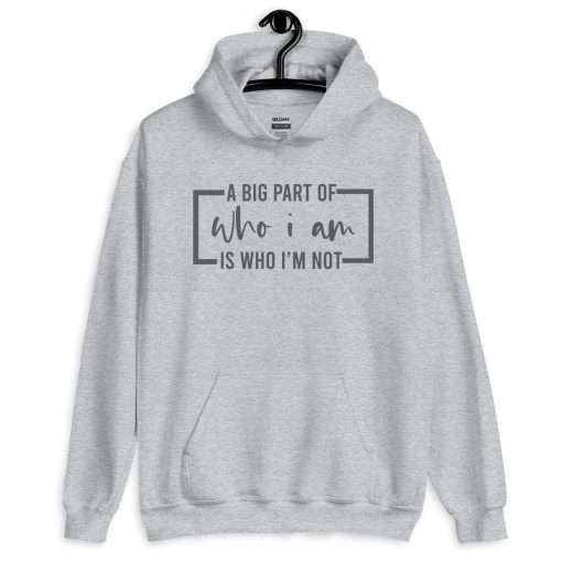 A Big Part of Who I Am Is Who I'm Not Deep Thinkers Hoodie - Image 5