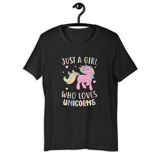 Just a Girl Who Loves Unicorns Unisex T-Shirt