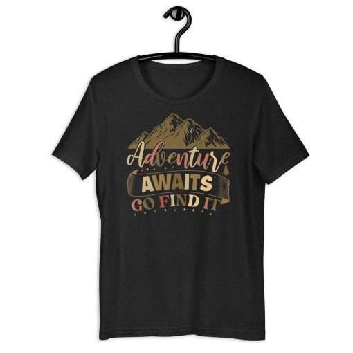 Adventure Awaits Go Find It  Inspirational Travel Quote Tee - Image 2