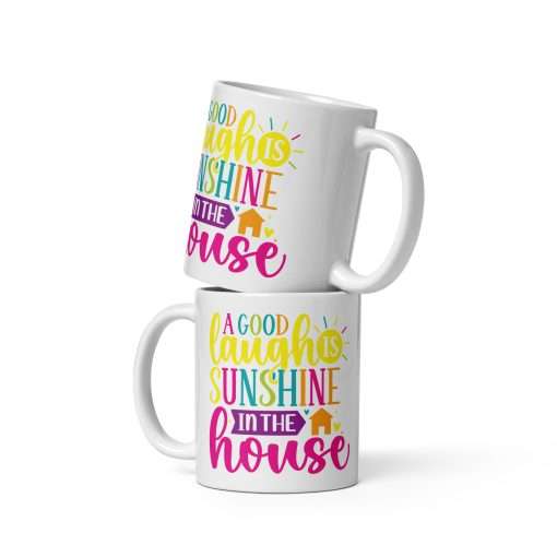 Inspirational Quote Mug A Good Laugh is Sunshine in the House - Image 2