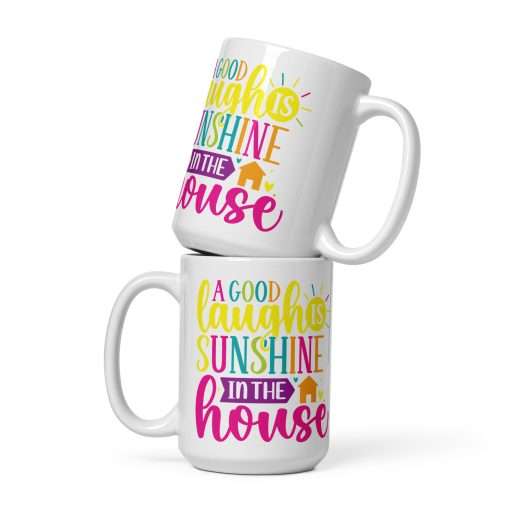 Inspirational Quote Mug A Good Laugh is Sunshine in the House - Image 3