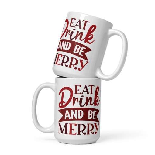 Festive Quote Mug Eat Drink and Be Merry - Image 3