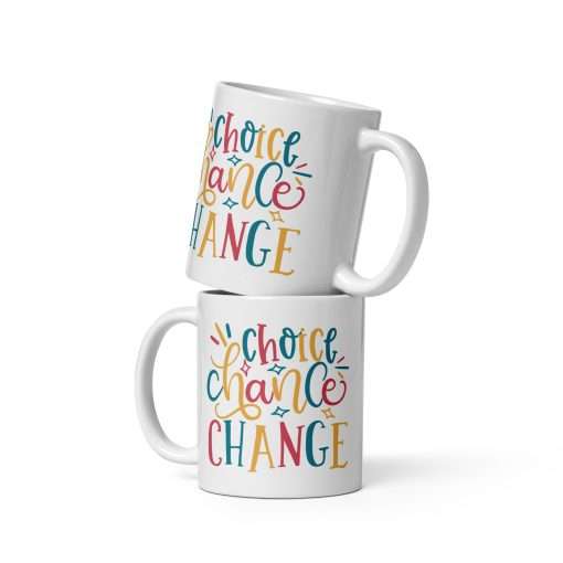 Choice Chance Change Inspirational Mug - Image 2